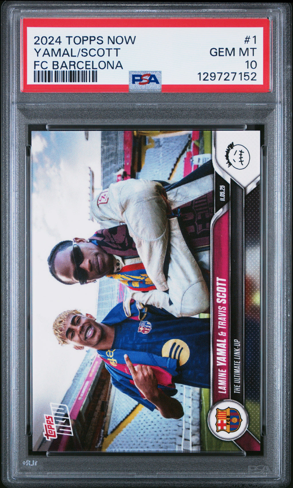 Graded 2024 Topps Now Lamine Yamal/Travis Scott #1 FC Barcelona Soccer Card PSA 10 Gem Mint