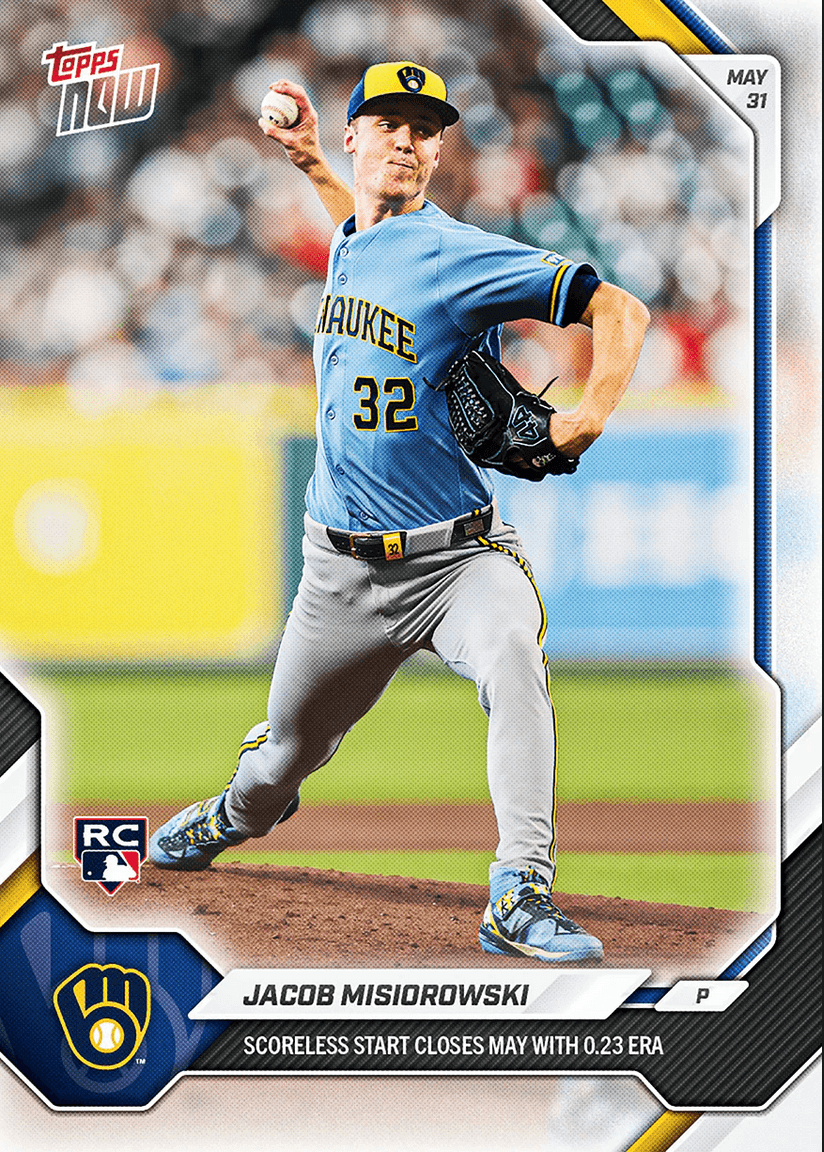 2026 Topps Now Jacob Misiorowski #272 Scoreless Start Closes May with 0.23 ERA Milwaukee Brewers Rookie RC Baseball Card