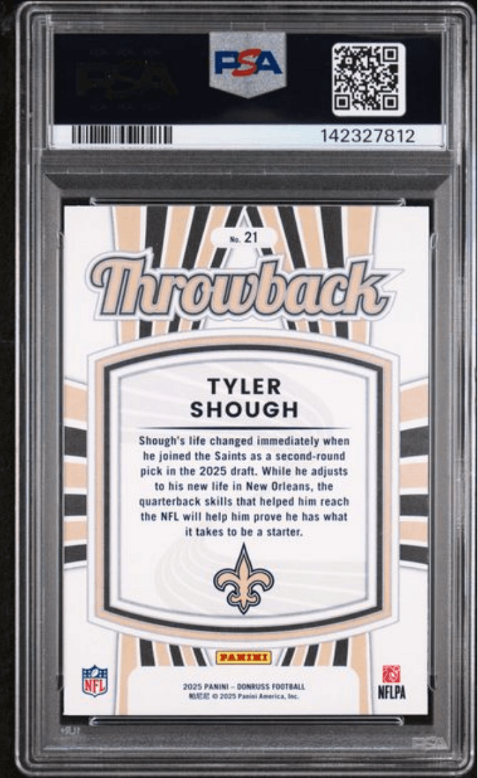 Graded 2025 Panini Donruss Tyler Shough #21 Rated Rookies Throwback Rookie RC Football Card PSA 10 Gem Mint
