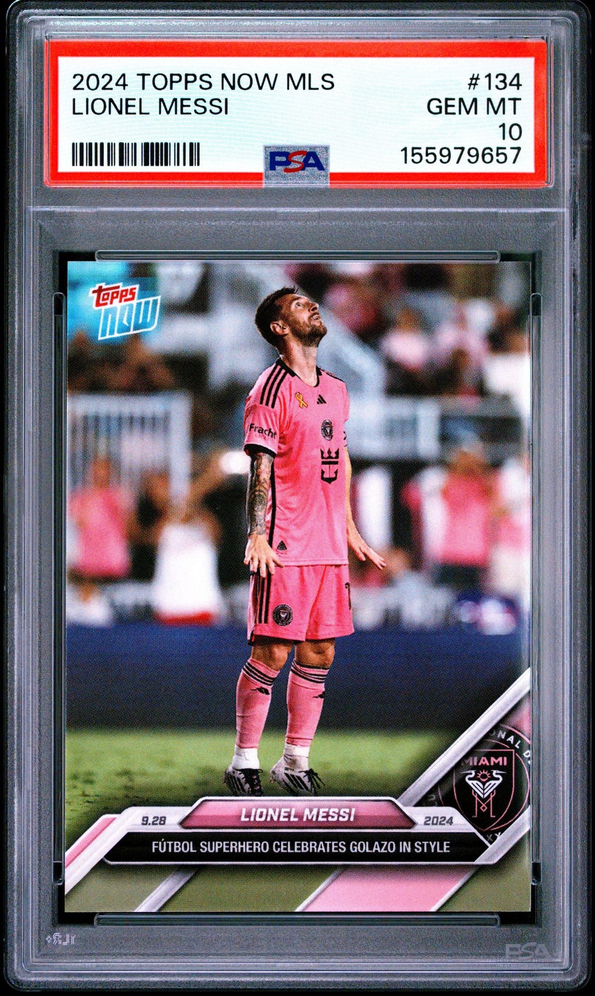 Graded 2024 Topps Now MLS Lionel Messi #134 Futbol Superhero Celebrates Golazo in Style Soccer Card PSA 10 Gem Mint