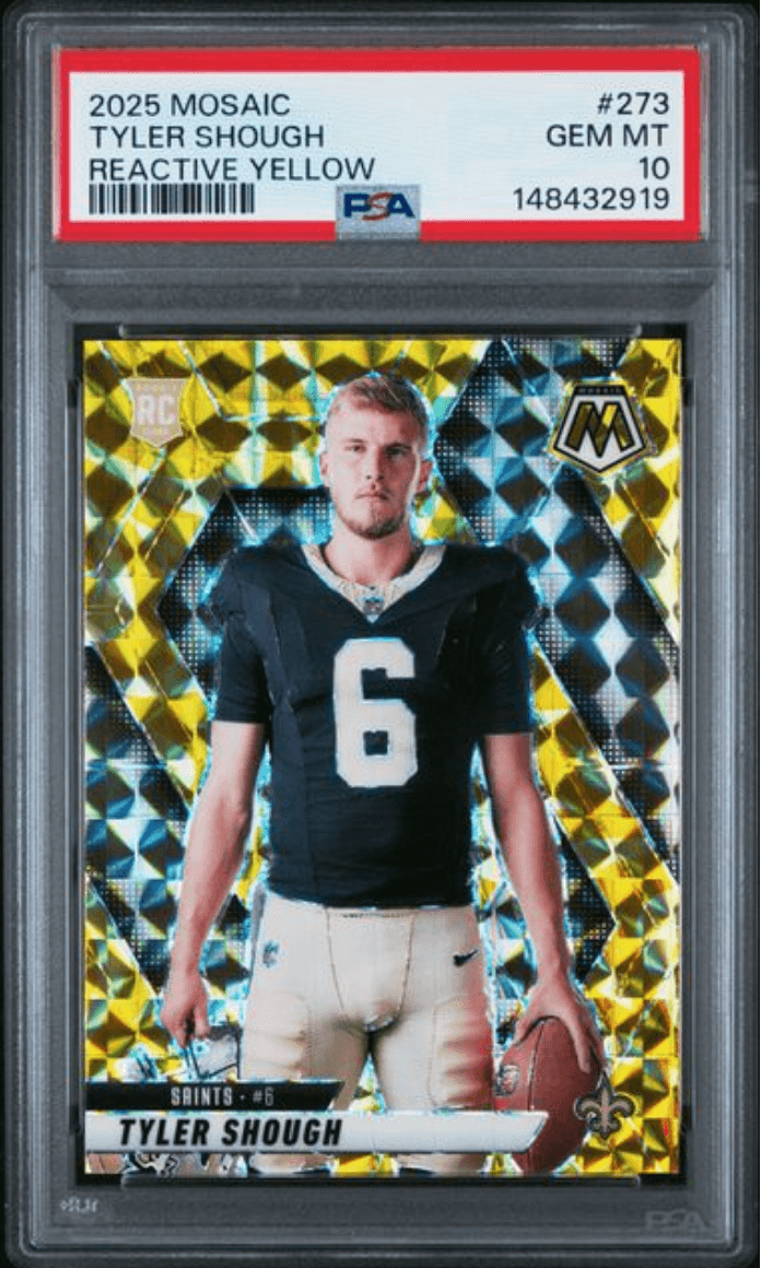 Graded 2025 Panini Mosaic Tyler Shough #273 Reactive Yellow Rookie RC Football Card PSA 10 Gem Mint