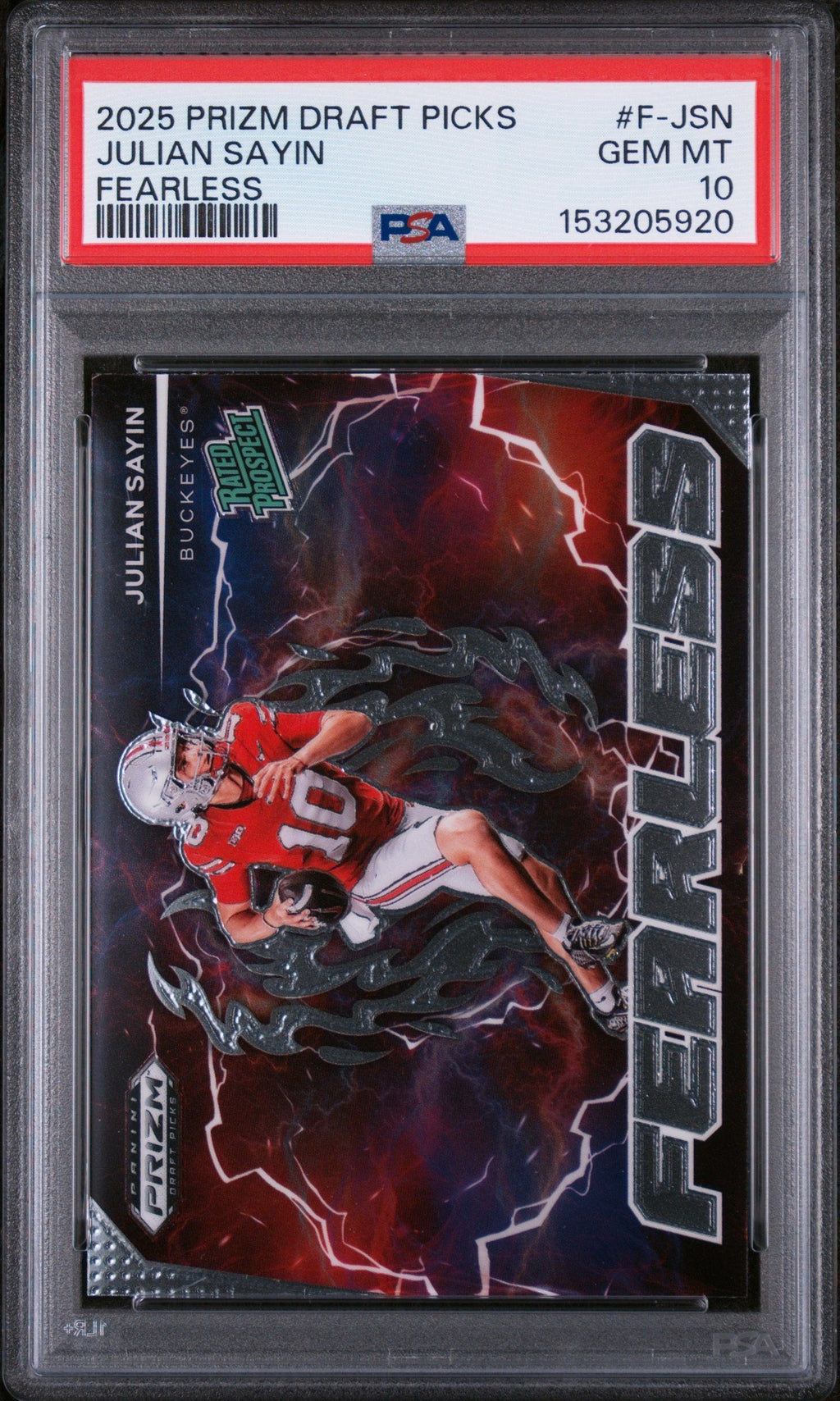Graded 2025 Panini Prizm Draft Picks Julian Sayin #F-JSN Fearless Rookie RC Football Card PSA 10 Gem Mint