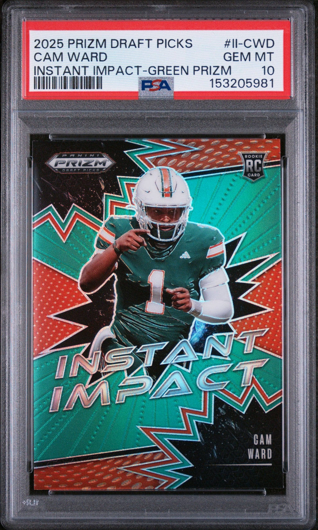 Graded 2025 Panini Prizm Draft Picks Cam Ward #IICWD Instant Impact Green Rookie RC Football Card PSA 10 Gem Mint