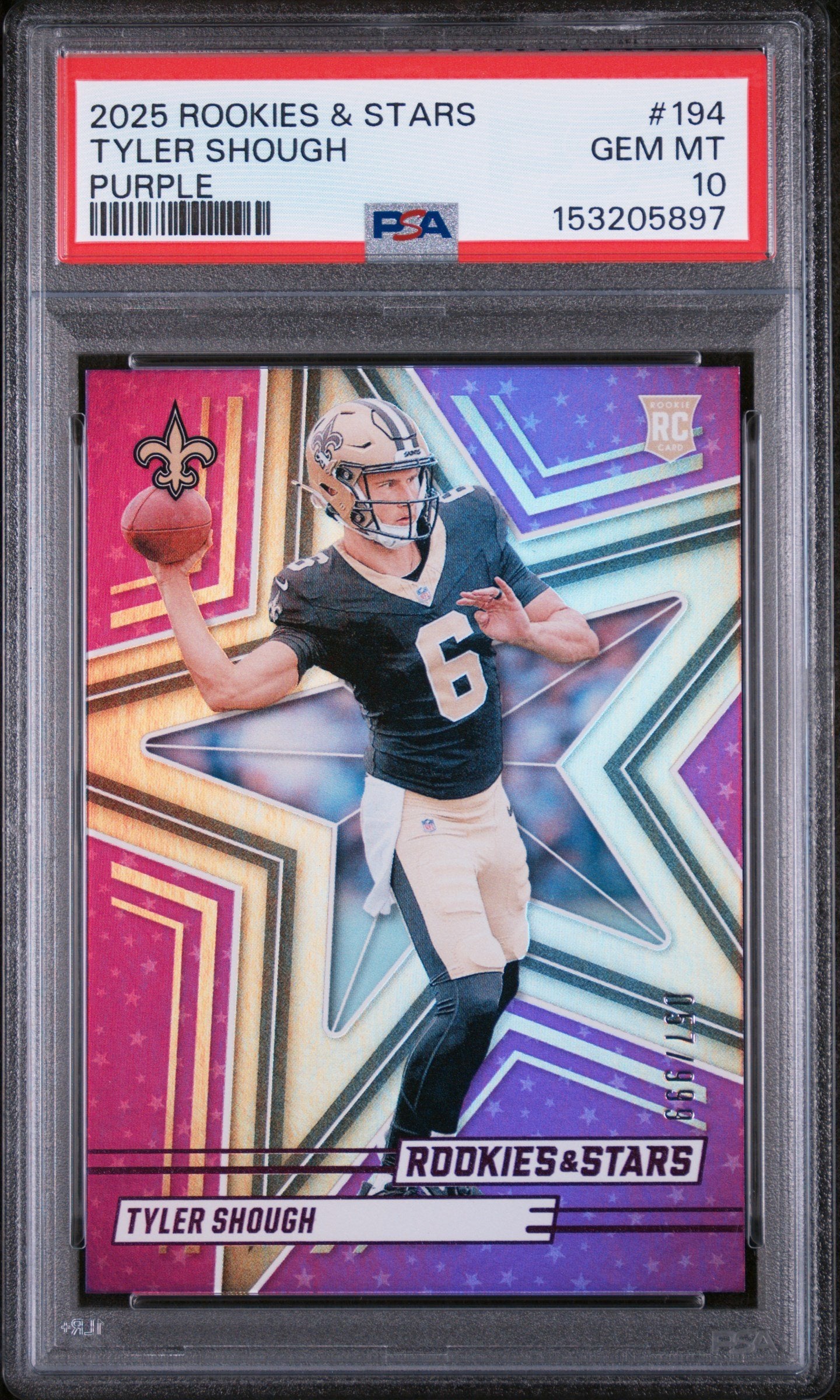 Graded 2025 Panini Rookies & Stars Tyler Shough #194 Purple /999 Rookie RC Football Card PSA 10 Gem Mint