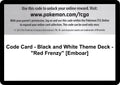 Code Card - Black and White Theme Deck - "Red Frenzy" [Emboar] (Black and White) (BLW)