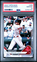 Graded 2025 Topps Now Roman Anthony #305 MLB Number 1 Prospect Slugs 1st Career Home Run Rookie RC Baseball Card PSA 10 Gem Mint