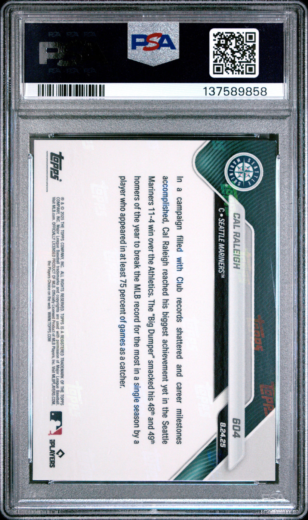 Graded 2025 Topps Now Cal Raleigh #604 49th HR Sets New MLB Single Season Record For Catcher Baseball Card PSA 10 Gem Mint