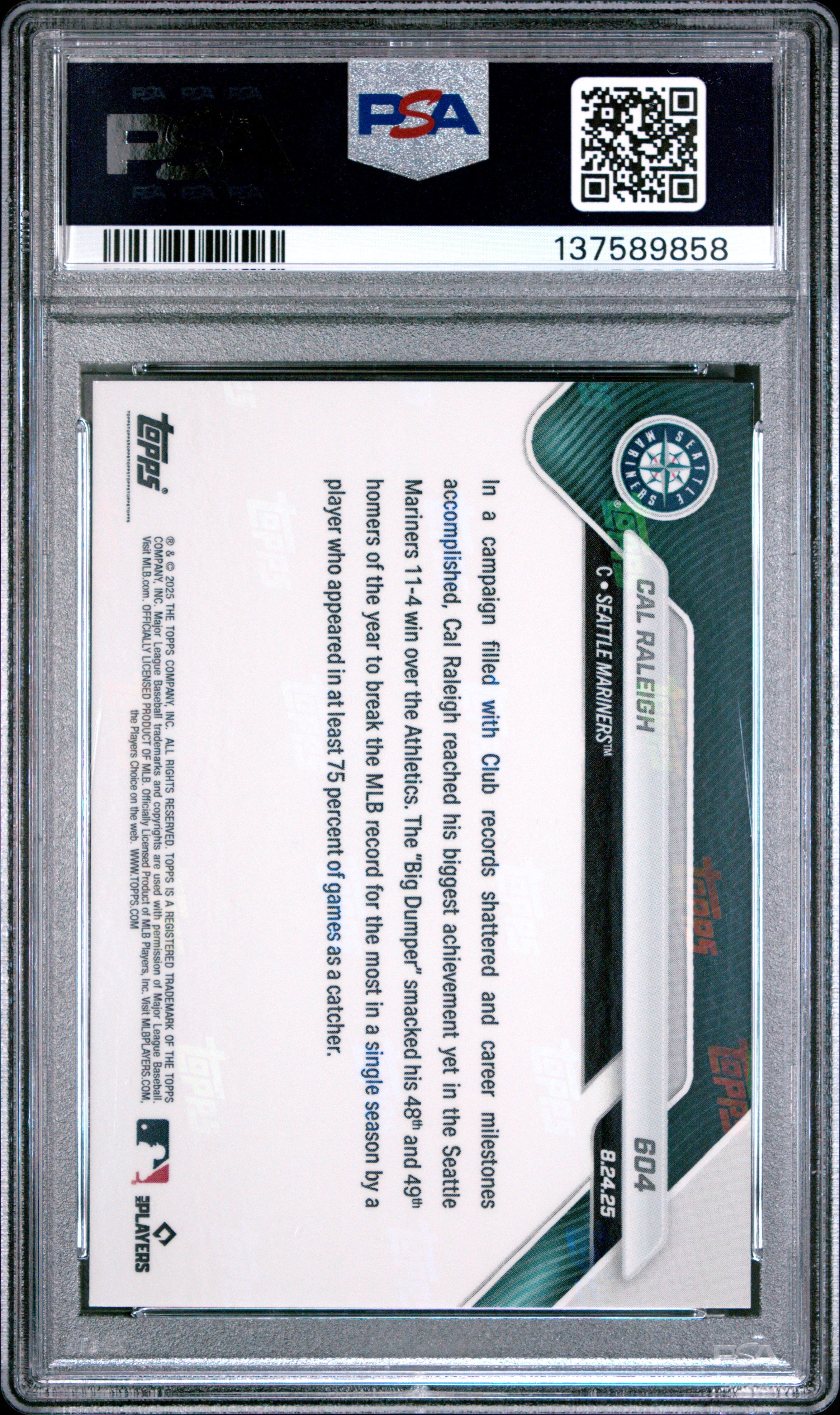 Graded 2025 Topps Now Cal Raleigh #604 49th HR Sets New MLB Single Season Record For Catcher Baseball Card PSA 10 Gem Mint