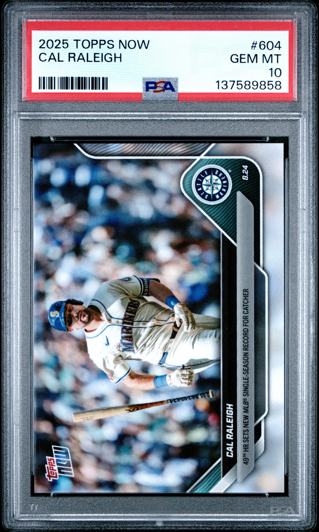 Graded 2025 Topps Now Cal Raleigh #604 49th HR Sets New MLB Single Season Record For Catcher Baseball Card PSA 10 Gem Mint