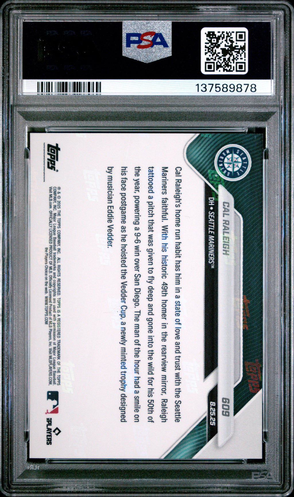 Graded 2025 Topps Now Cal Raleigh #609 Can't Find a Better Man! Crushes Historic 50th Home Run Baseball Card PSA 10 Gem Mint