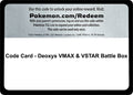 Code Card - Deoxys VMAX & VSTAR Battle Box (Miscellaneous Cards & Products) (MCAP)