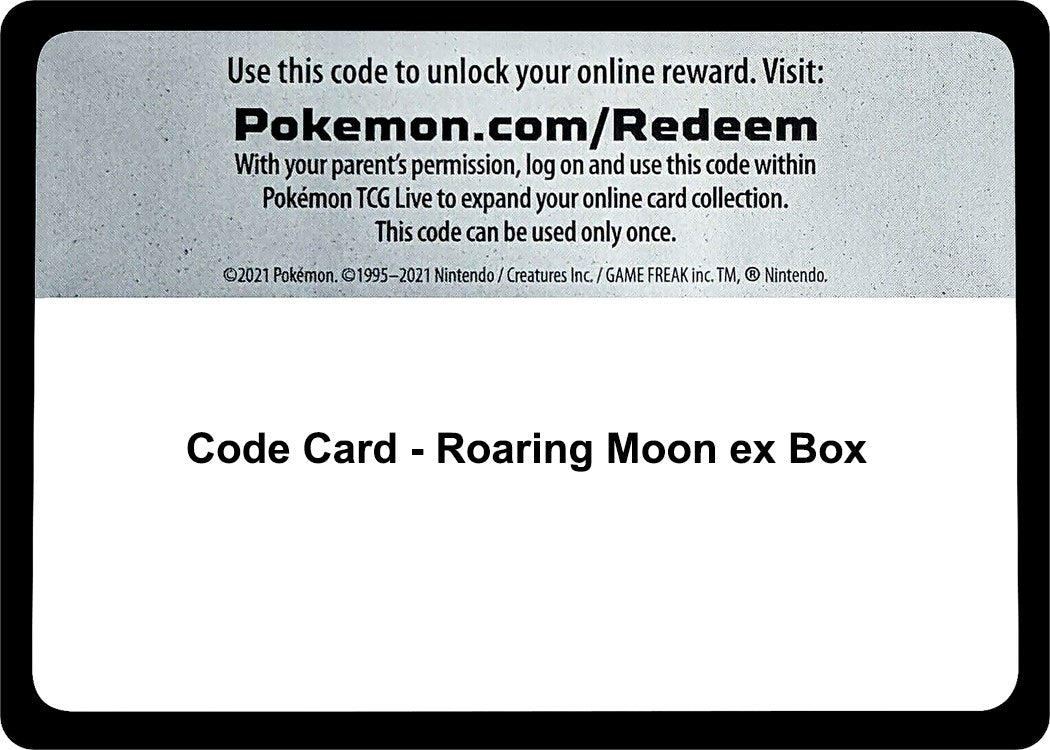 Code Card - Roaring Moon ex Box (Miscellaneous Cards & Products) (MCAP)