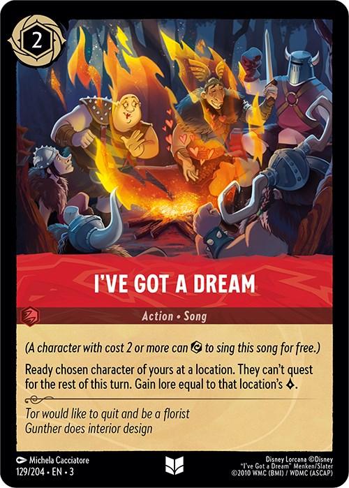 I've Got a Dream (129/204) - Into the Inklands Cold Foil