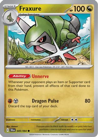 Fraxure 045/064 - SV Shrouded Fable Reverse Holofoil