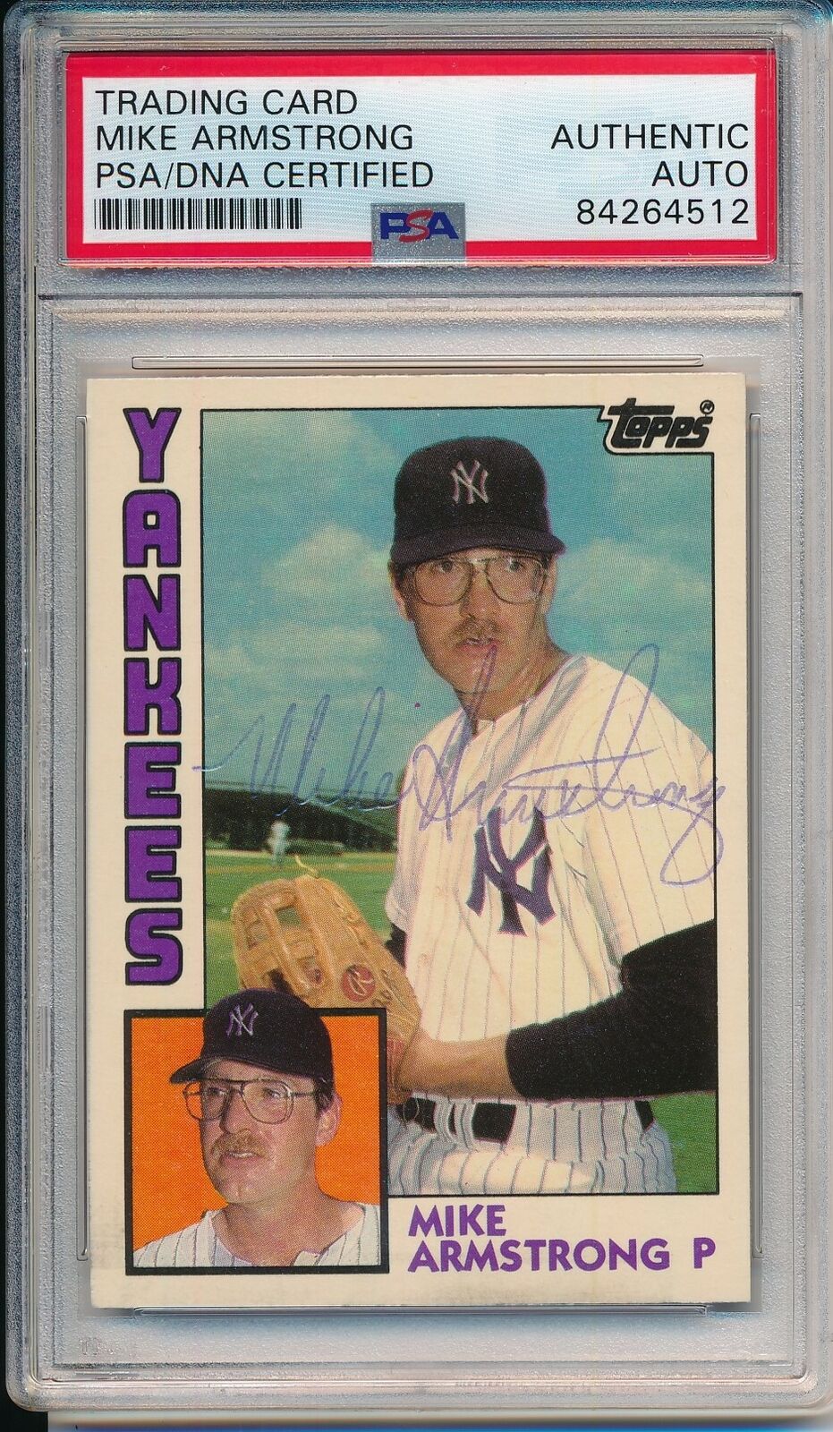 Mike Armstrong Yankees Signed/Auto 1984 TOPPS Traded Card #3T PSA/DNA 156626