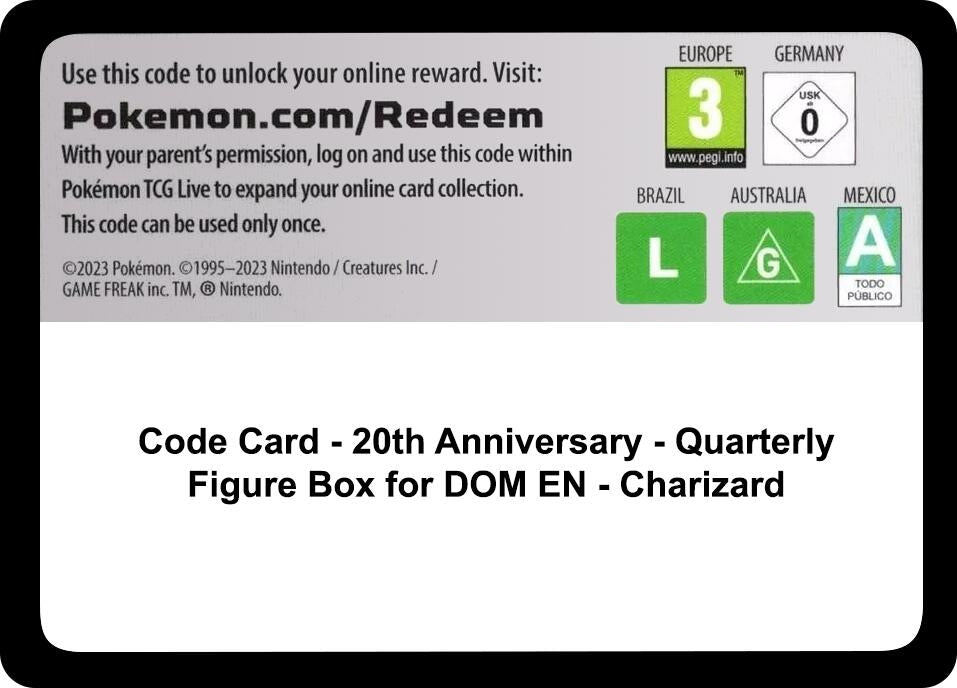 Code Card - 20th Anniversary - Quarterly Figure Box for DOM EN - Charizard (Miscellaneous Cards & Products) (MCAP)