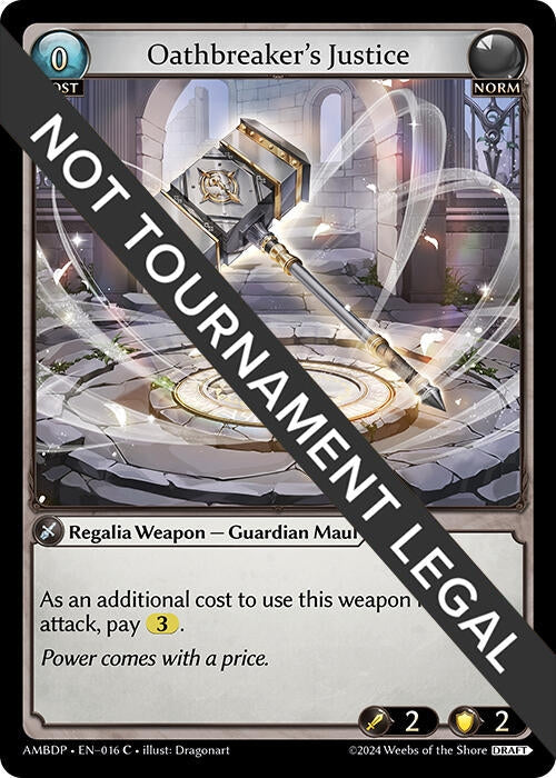 Oathbreaker's Justice (016) (Mortal Ambition Draft Pack) (AMBDP)