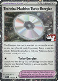 Technical Machine: Turbo Energize - 179/182 (Cosmos Holo) (179/182) (Prize Pack Series Cards)