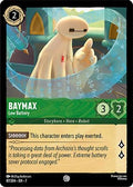 Baymax - Low Battery (87/204) - Archazias Island Cold Foil