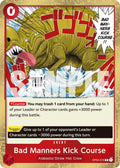 Bad Manners Kick Course (Reprint) (OP04-016) (Premium Booster -The Best- Vol. 2) (PRB-02)