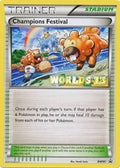 Champions Festival - BW95 (Worlds 13) (BW95) (Black and White Promos) (PR)