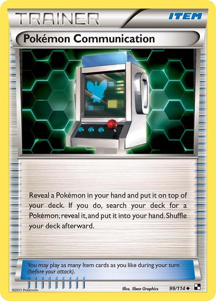Pokemon Communication (99/114) (Black and White) (BLW)