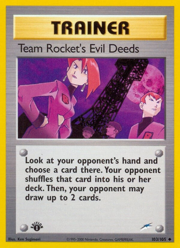 Team Rocket's Evil Deeds (103/105) (Neo Destiny) (N4)