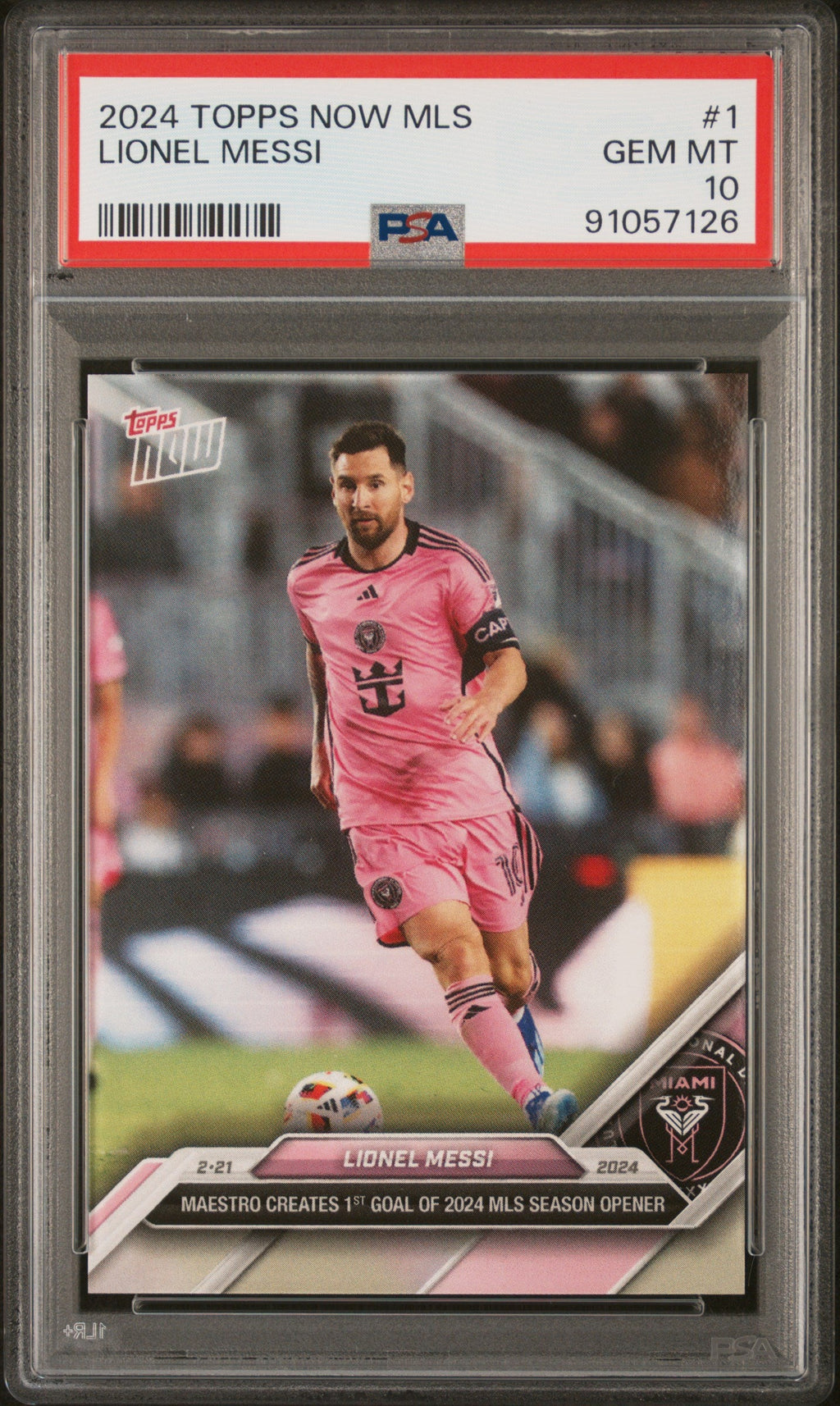 Graded 2024 Topps Now MLS Lionel Messi #1 Maestro Creates 1st Goal of 2024 MLS Season Opener Soccer Card PSA 10 Gem Mint