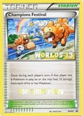 Champions Festival - BW95 (Worlds 13) [Top Thirty-Two] (BW95) (Black and White Promos) (PR)