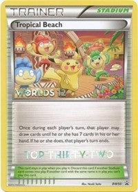 Tropical Beach - BW50 (Worlds 12) [Top 32] (BW50) (Black and White Promos) (PR)