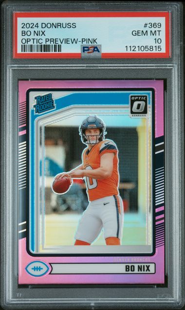 Graded 2024 Panini Donruss Bo Nix #369 Optic Preview Pink Rookie RC Football Card PSA 10 Gem Mint