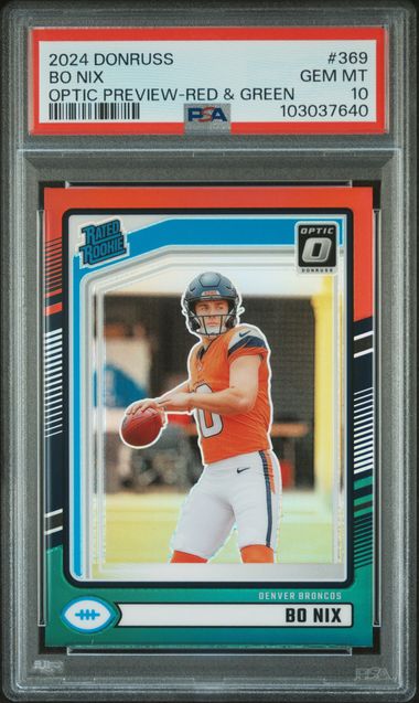 Graded 2024 Panini Donruss Bo Nix #369 Optic Preview Red & Green Rookie RC Football Card PSA 10 Gem Mint