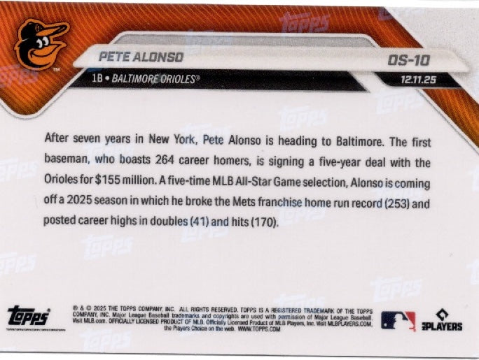 2025 Topps Now Pete Alonso #OS10 Black Foil /10 Baltimore Orioles Baseball Card