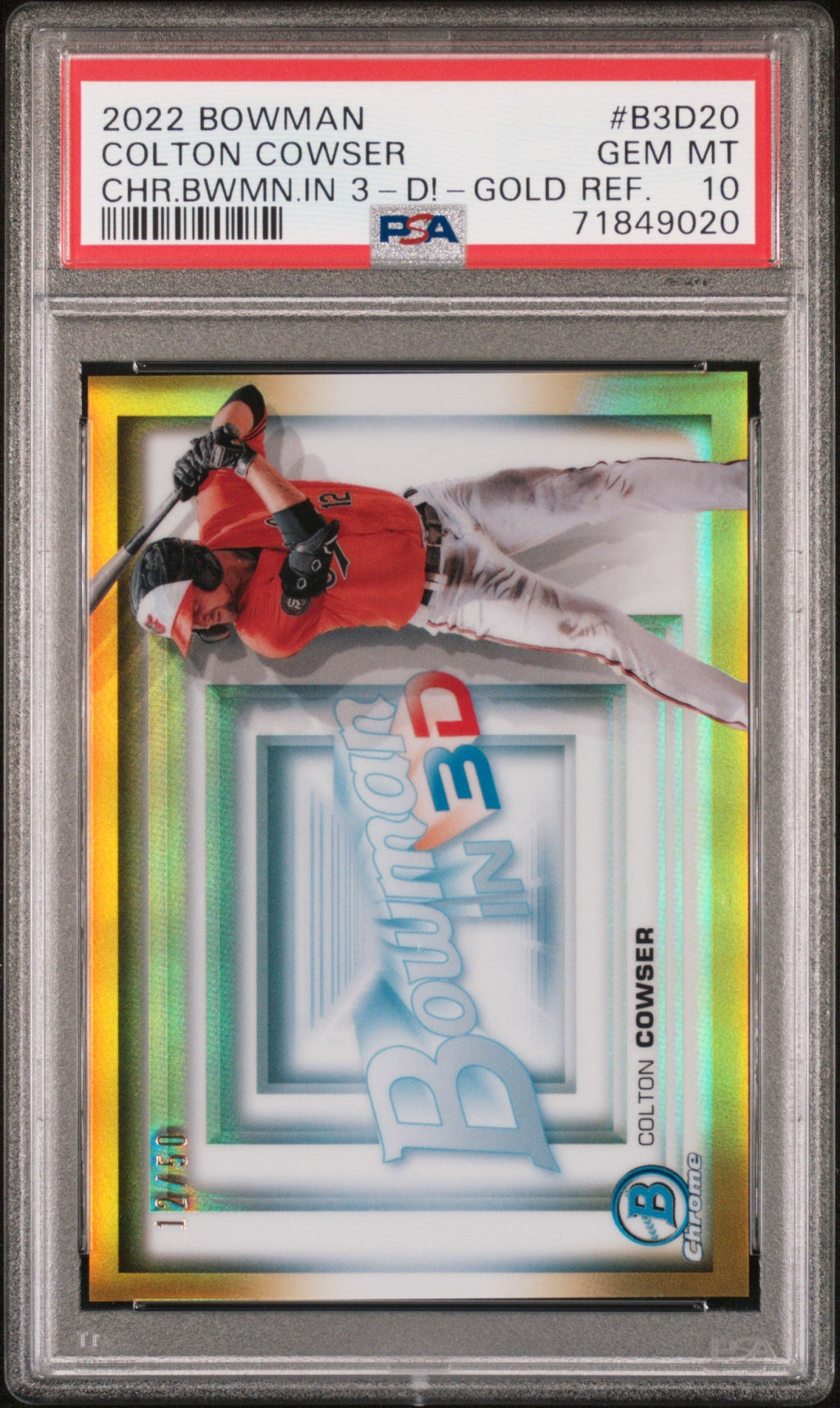Graded 2022 Topps Bowman Colton Cowser #B3D20 Chrome Bowman In 3D Gold Refractor /50 Rookie RC Baseball Card PSA 10 Gem Mint