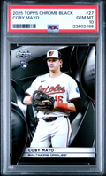 Graded 2025 Topps Chrome Black Coby Mayo #27 Rookie RC Baseball Card PSA 10 Gem Mint