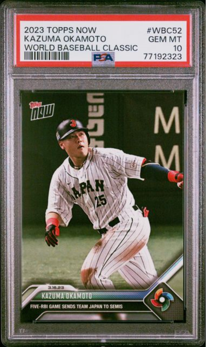 Graded 2023 Topps Now Kazuma Okamoto #WBC52 World Baseball Classic Rookie RC Baseball Card PSA 10 Gem Mint